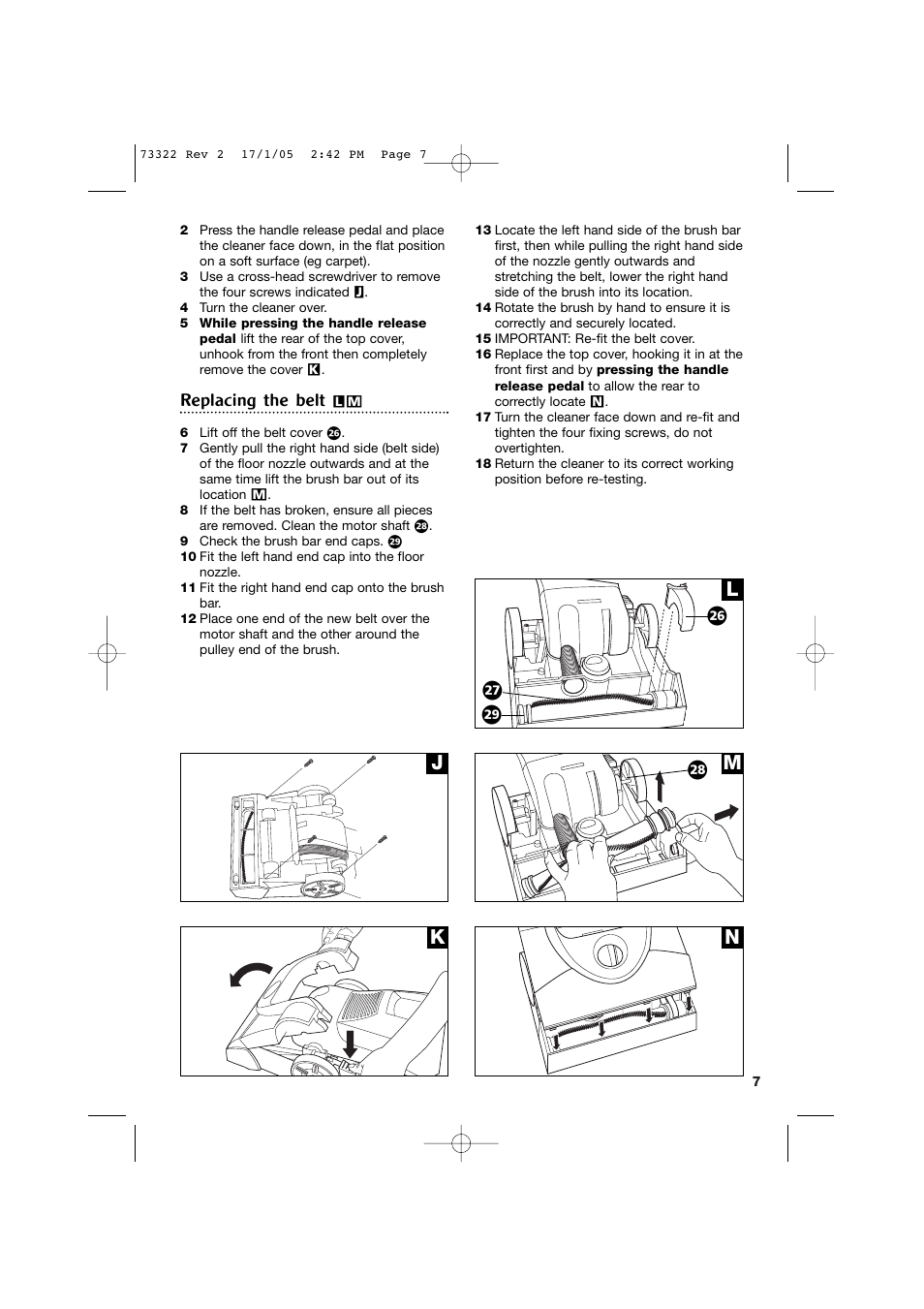 Nm l, Replacing the belt, Ыщ ˆ ı | Morphy Richards Ultralight bagless vacuum cleaner User Manual | Page 7 / 8