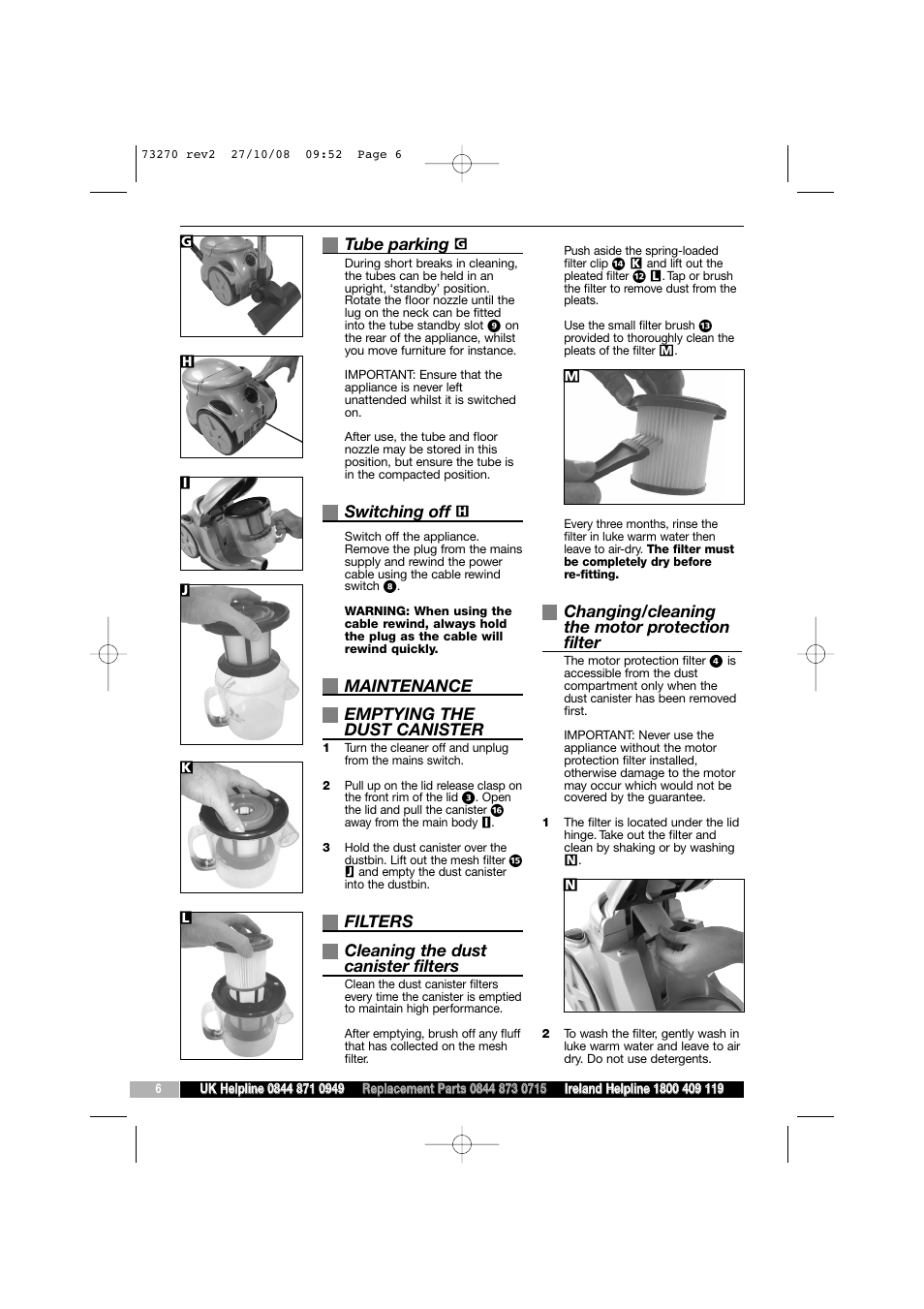 Tube parking, Switching off, Maintenance emptying the dust canister | Filters cleaning the dust canister filters, Changing/cleaning the motor protection filter | Morphy Richards 73270 User Manual | Page 6 / 8