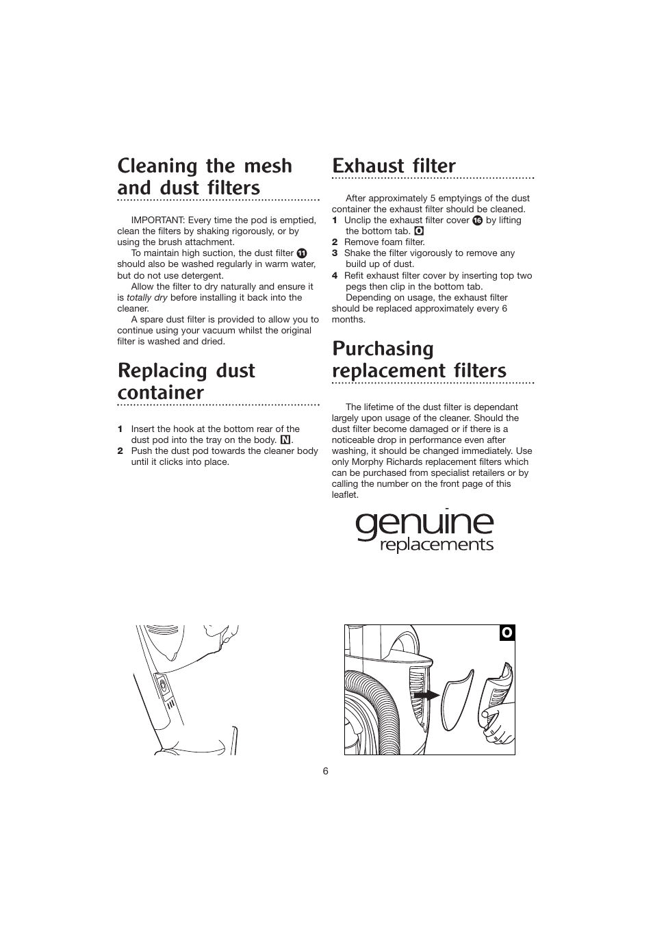 Cleaning the mesh and dust filters, Replacing dust container, Exhaust filter | Purchasing replacement filters | Morphy Richards Pod vacuum cleaner User Manual | Page 6 / 8