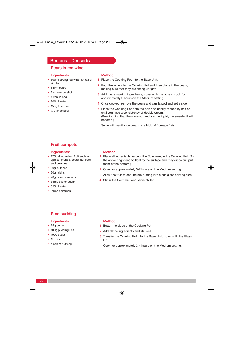 Recipes - desserts, Rice pudding, Pears in red wine | Fruit compote | Morphy Richards SC48701 User Manual | Page 20 / 24