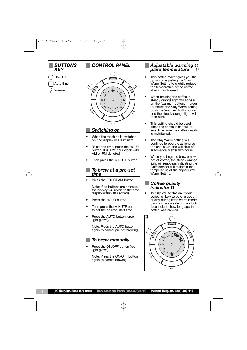 Buttons key, Control panel switching on, Adjustable warming plate temperature | Coffee quality indicator | Morphy Richards 47076 User Manual | Page 6 / 8