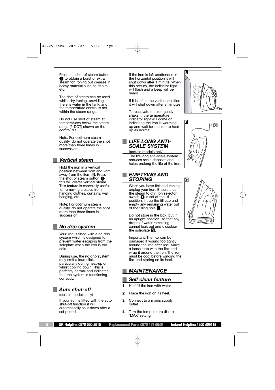 Vertical steam, No drip system, Auto shut-off | Life long anti- scale system, Emptying and storing, Maintenance self clean feature | Morphy Richards 40725 User Manual | Page 6 / 8