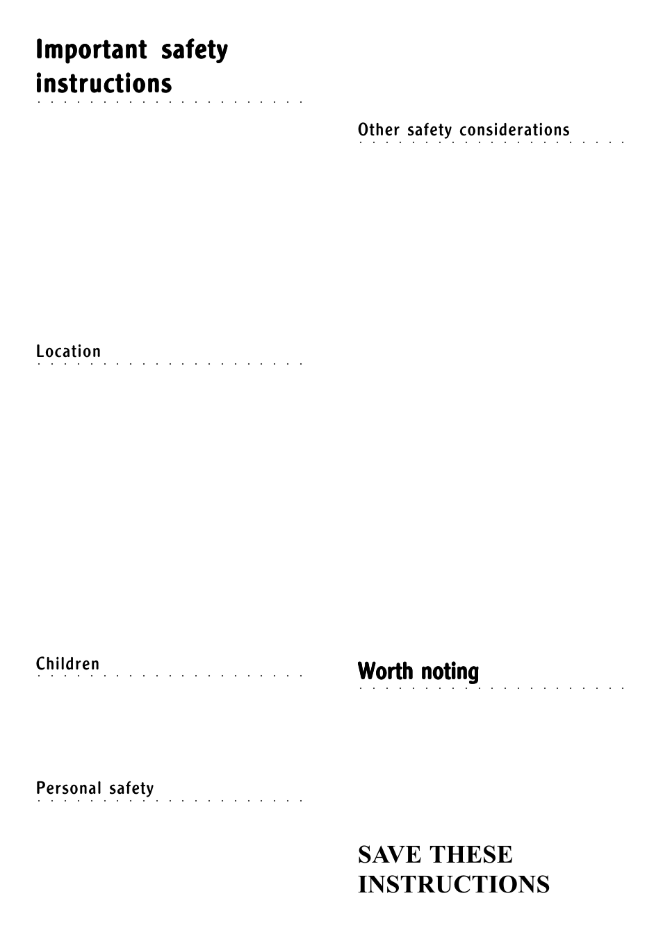 Important safety, Instructions, Worth noting | Save these instructions, Location, Children, Personal safety, Other safety considerations | Morphy Richards 2 slice sandwich toaster User Manual | Page 2 / 6