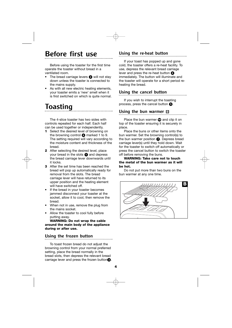 Before first use, Toasting, Using the frozen button | Using the re-heat button, Using the cancel button, Using the bun warmer | Morphy Richards 2- and 4-slice toasters User Manual | Page 4 / 8