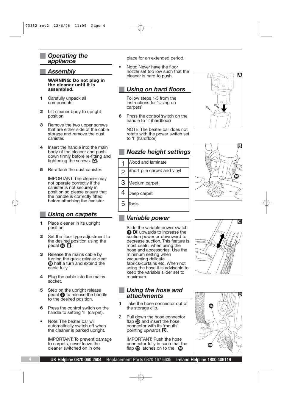 Operating the appliance assembly, Using on carpets, Using on hard floors | Nozzle height settings variable power, Using the hose and attachments | Morphy Richards PerformAir Upright Vacuum User Manual | Page 4 / 8
