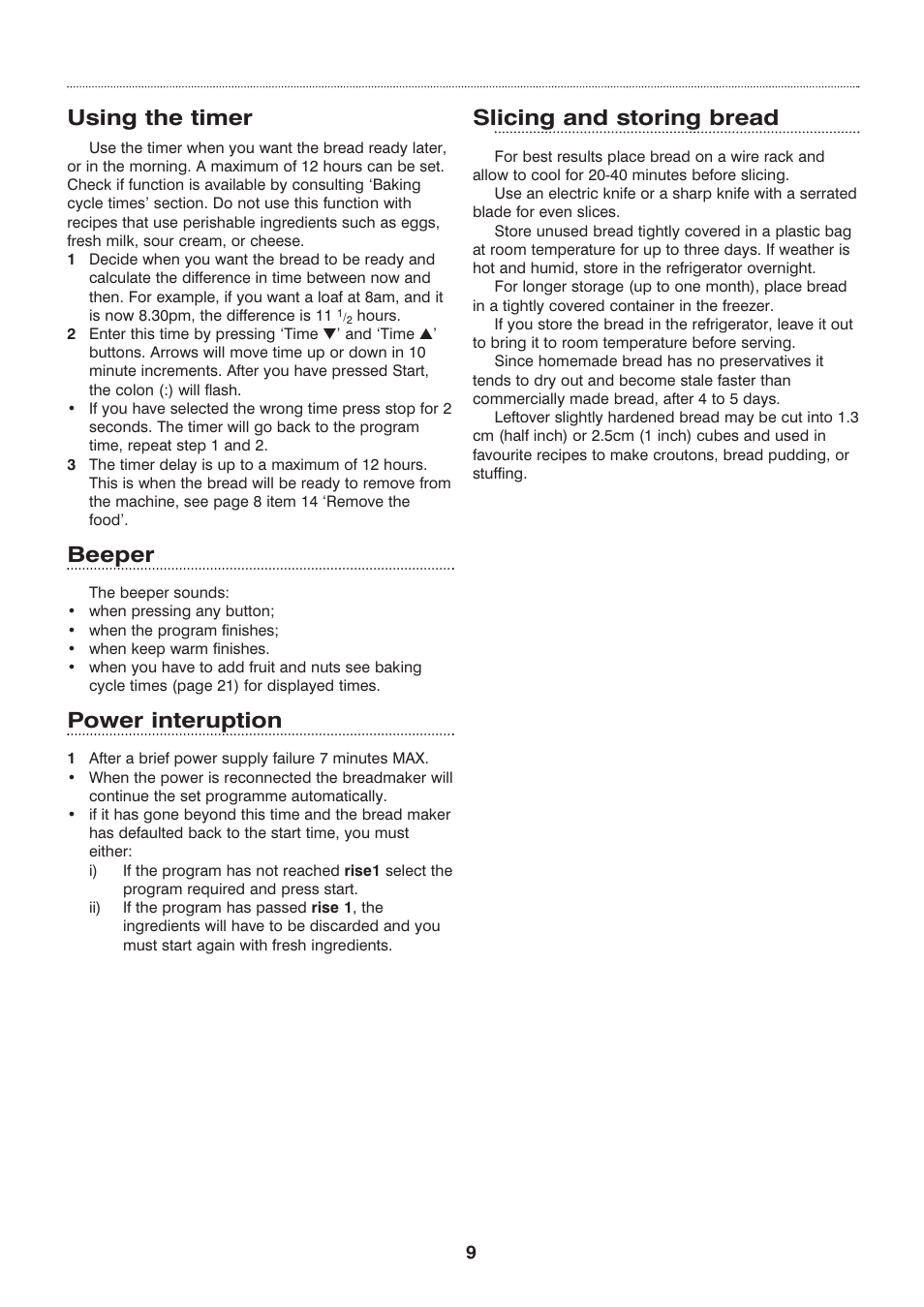 Using the timer, Beeper, Power interuption | Slicing and storing bread | Morphy Richards Compact breadmaker User Manual | Page 9 / 26