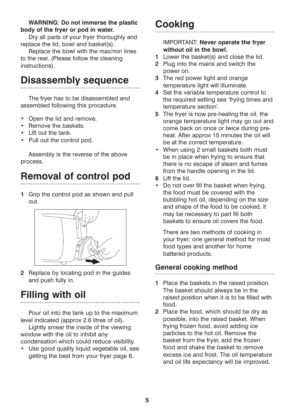 Disassembly sequence, Removal of control pod, Filling with oil | Cooking | Morphy Richards 3-in-1 basket fryer User Manual | Page 5 / 10