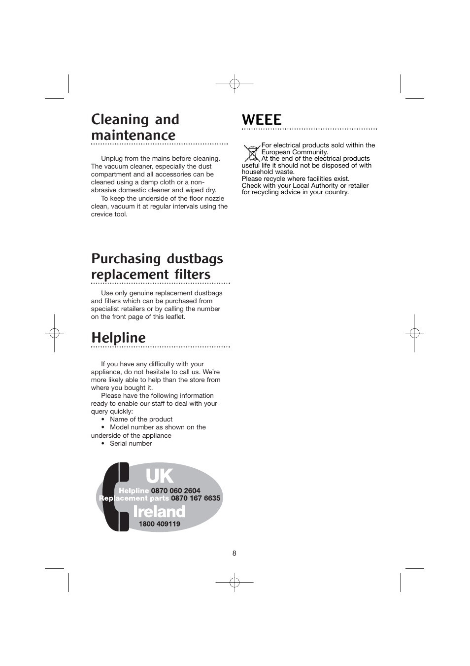 Cleaning and maintenance, Helpline, Weee | Purchasing dustbags replacement filters | Morphy Richards BULLDOG CYLINDER 70191REV2 User Manual | Page 8 / 10