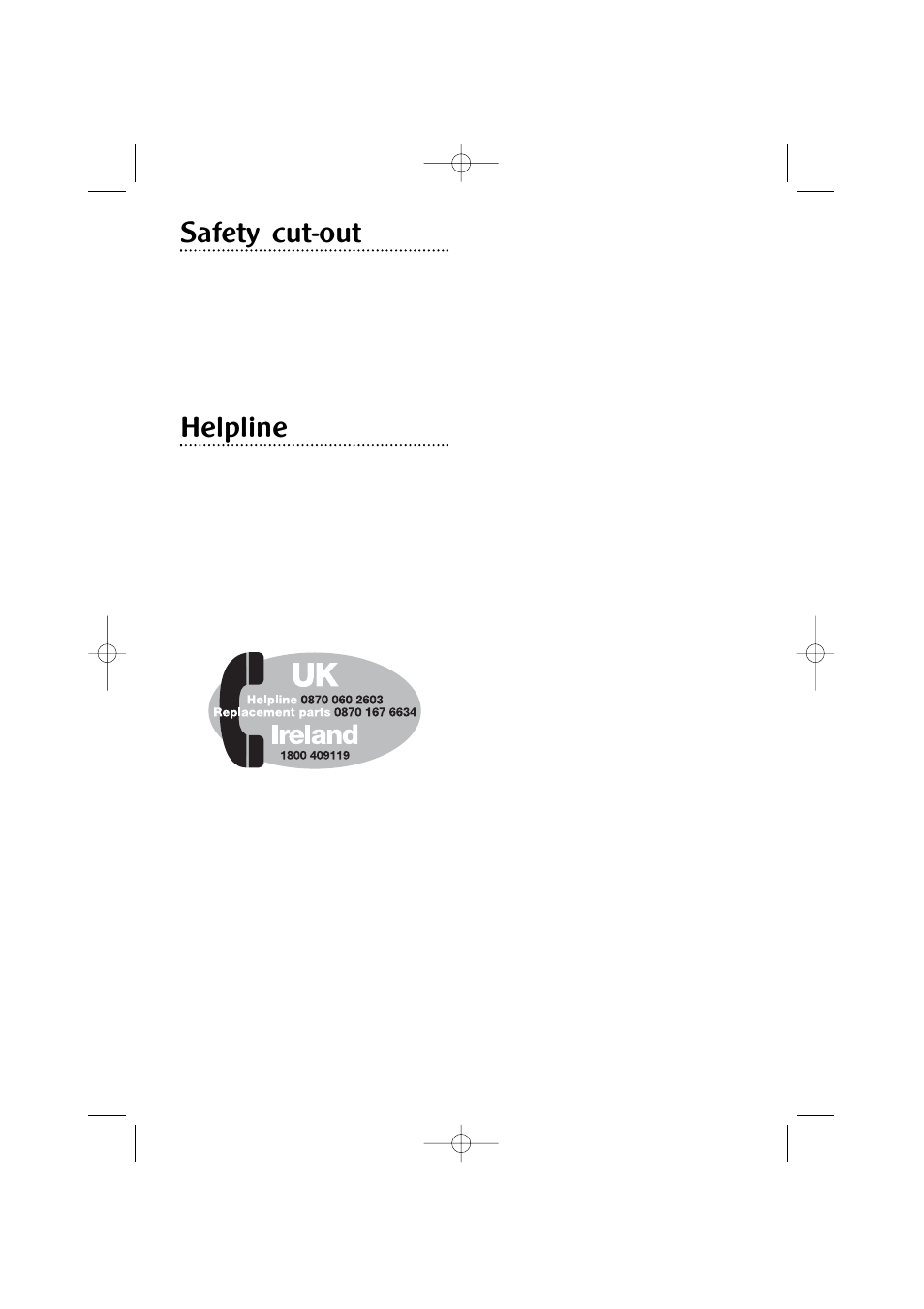 Safety cut-out, Helpline | Morphy Richards Ultralight vacuum cleaner User Manual | Page 7 / 8
