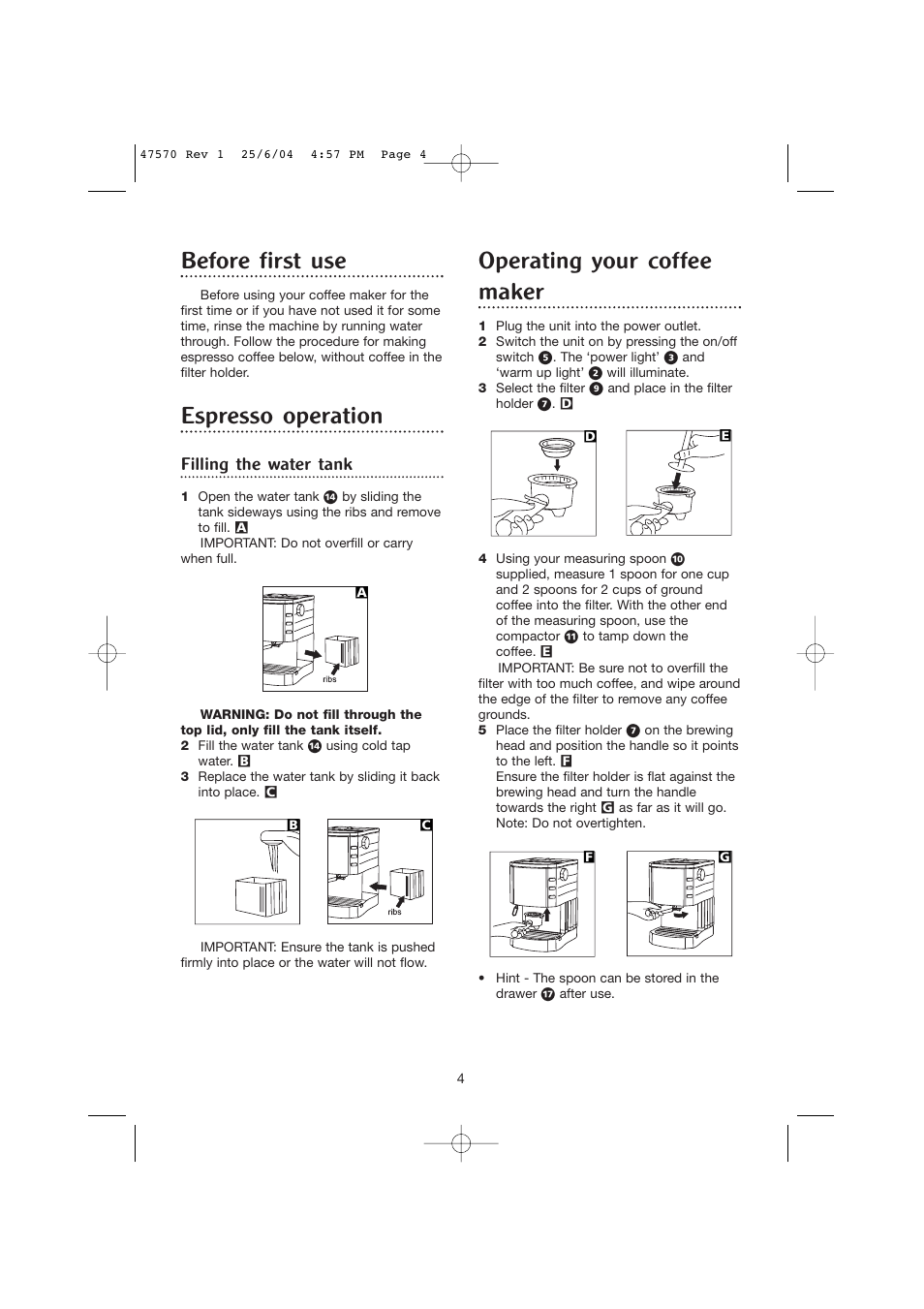 Before first use, Espresso operation, Operating your coffee maker | Filling the water tank | Morphy Richards Pump action espresso User Manual | Page 4 / 8
