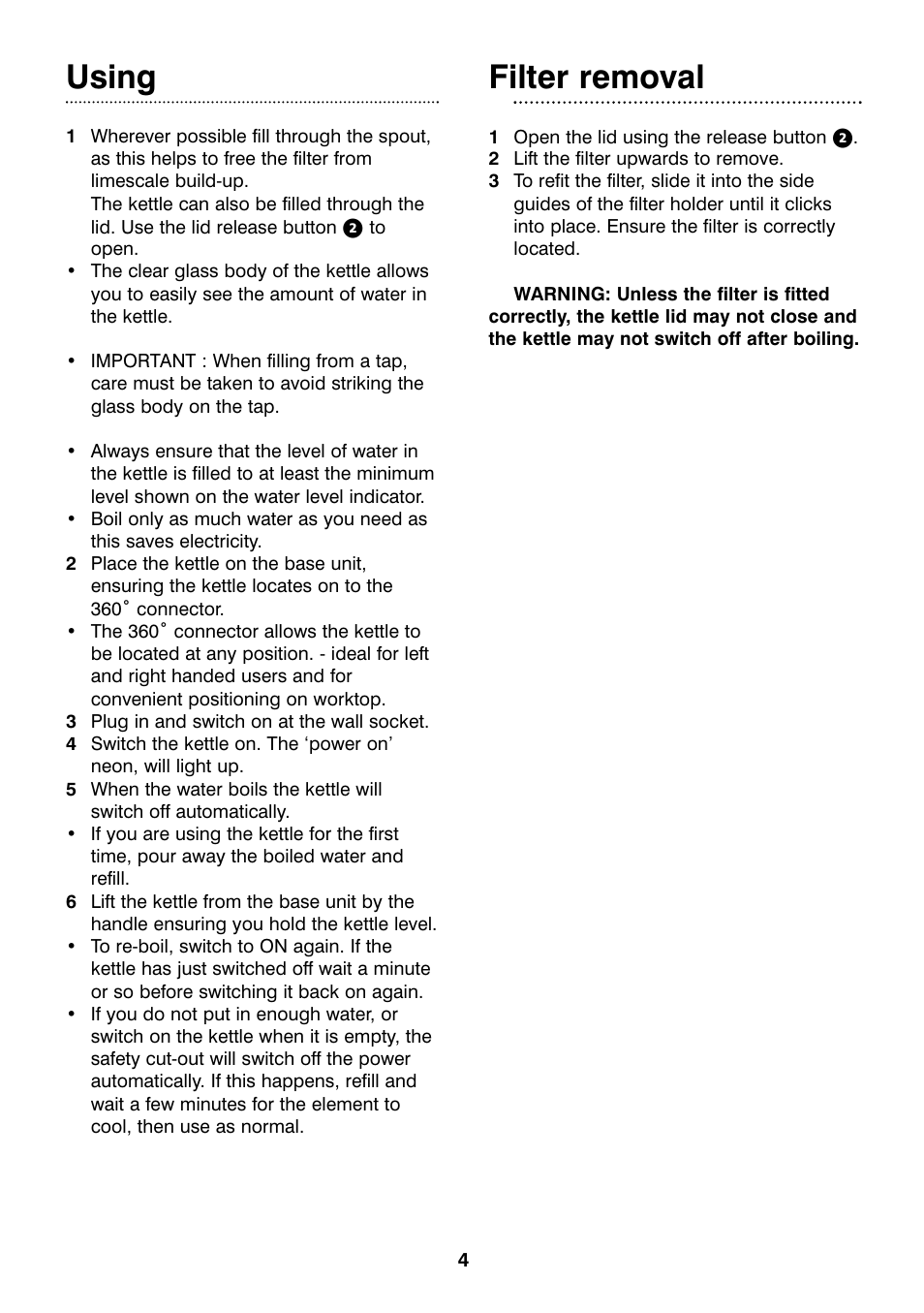 Using, Filter removal | Morphy Richards Reflect glass kettle User Manual | Page 4 / 6