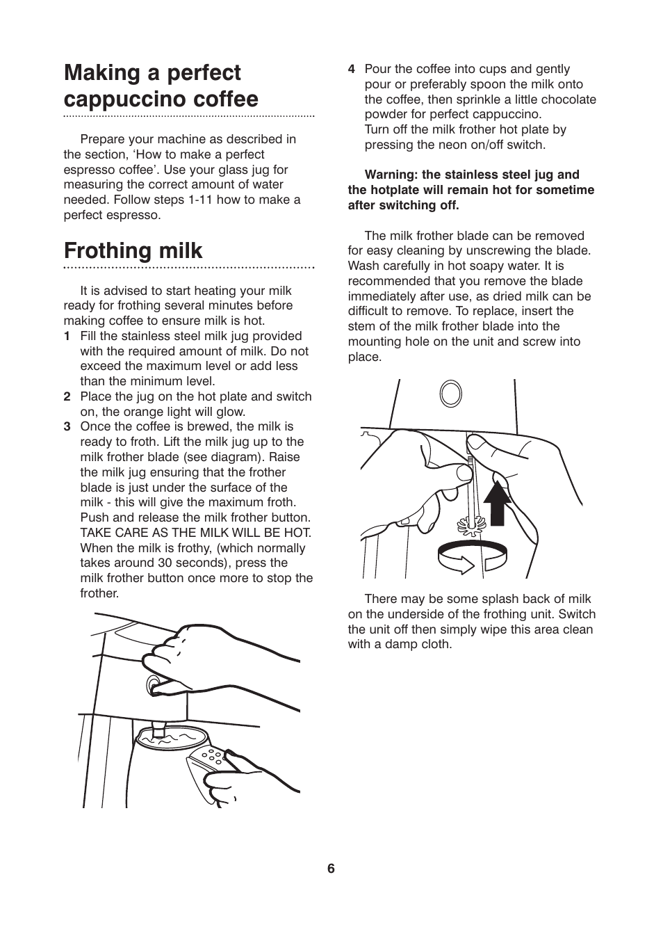 Making a perfect cappuccino coffee, Frothing milk | Morphy Richards Cafe Rico Espresso coffee maker User Manual | Page 6 / 10