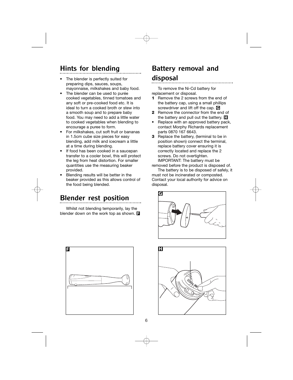 Hints for blending, Blender rest position, Battery removal and disposal | Morphy Richards Cordless hand blender User Manual | Page 6 / 12