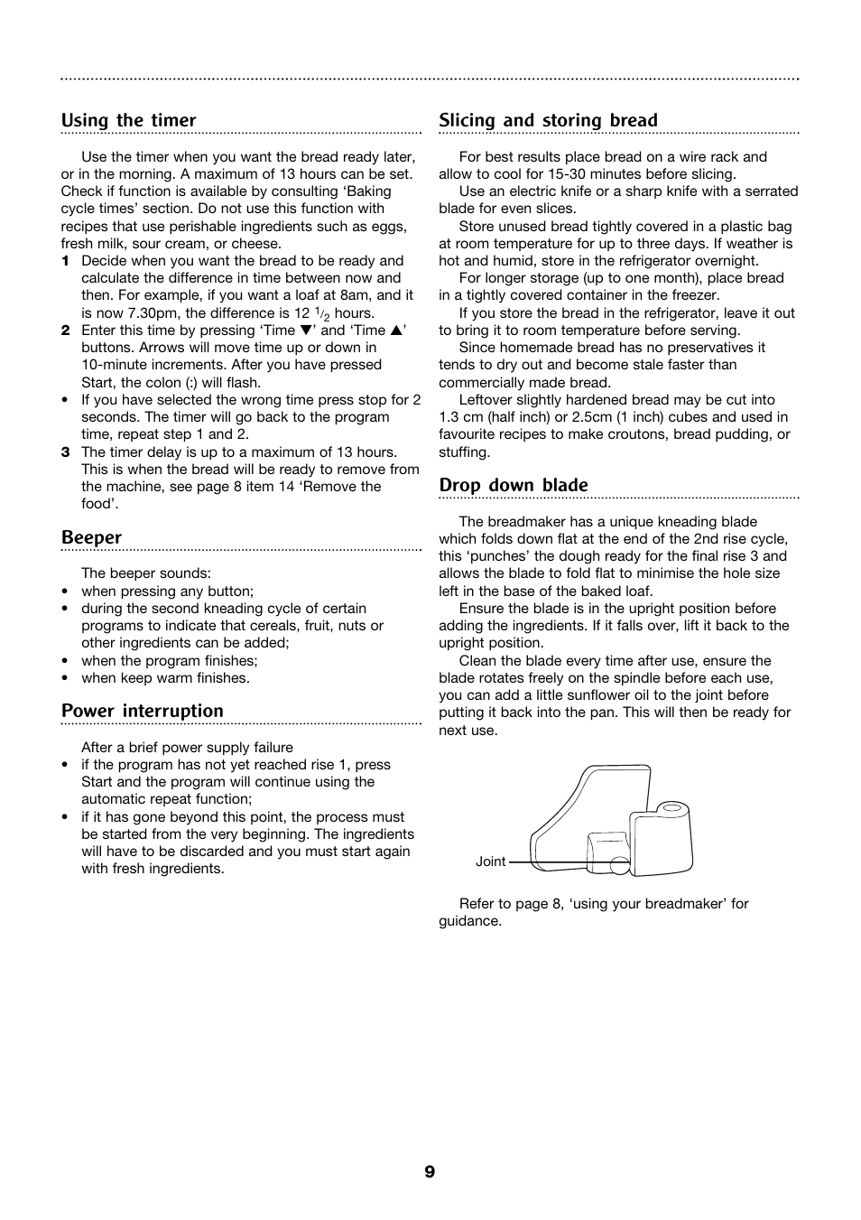 Using the timer, Beeper, Power interruption | Slicing and storing bread, Drop down blade | Morphy Richards 4Stainless steel breadmaker User Manual | Page 9 / 26
