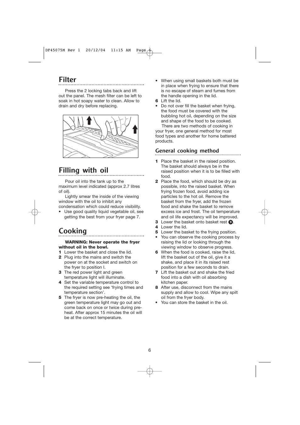 Filter, Filling with oil, Cooking | General cooking method | Morphy Richards DF45075M User Manual | Page 6 / 10