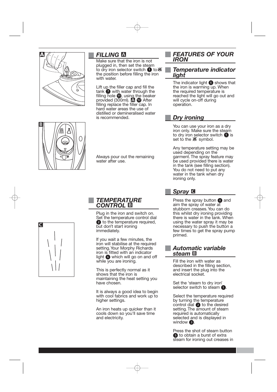 Filling, Temperature control, Features of your iron temperature indicator light | Dry ironing, Spray, Automatic variable steam | Morphy Richards Precise Steam Iron User Manual | Page 5 / 8
