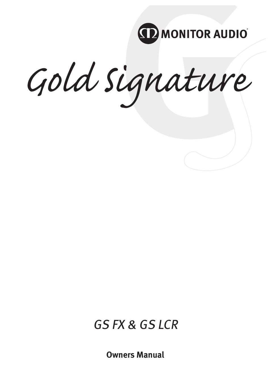 Monitor Audio GOLD SIGNATURE GS FX User Manual | 16 pages