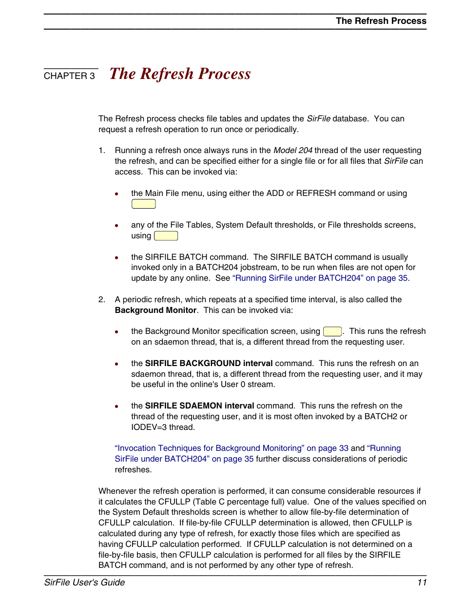 The refresh process, Chapter 3, For a complete description of the refresh process | March Products 204 User Manual | Page 17 / 56