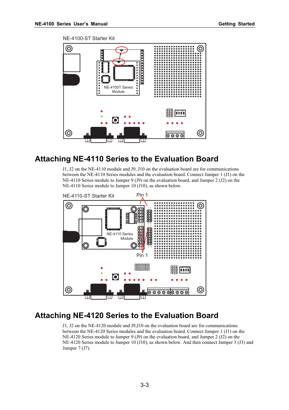 Attaching ne-4110 series to the evaluation board, Attaching ne-4120 series to the evaluation board, Ne-4100 series user’s manual getting started | Ne-4100-st starter kit, Pin 1 | Moxa Technologies NE-4100 User Manual | Page 22 / 90