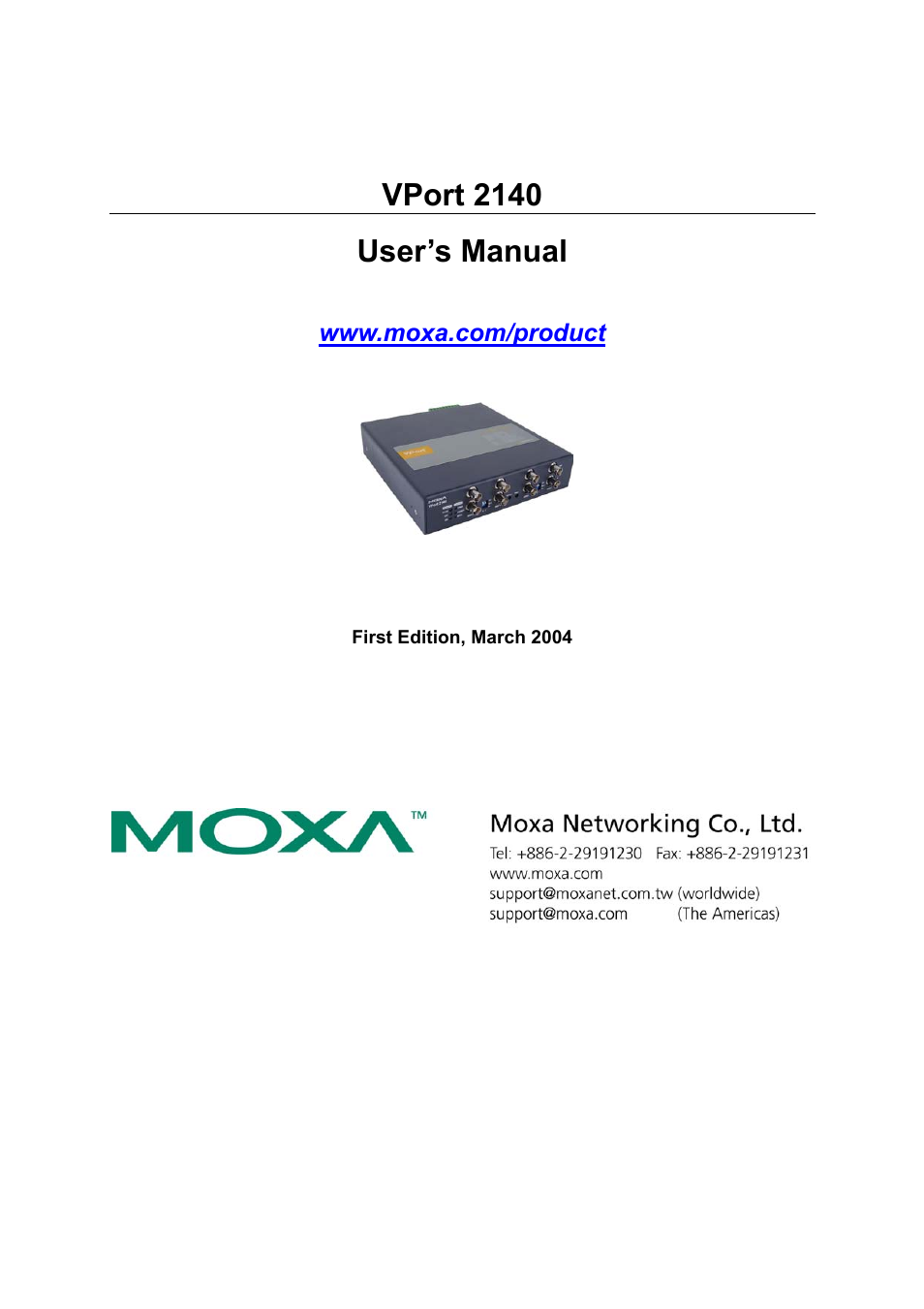 Moxa Technologies VPort 2140 User Manual | 100 pages