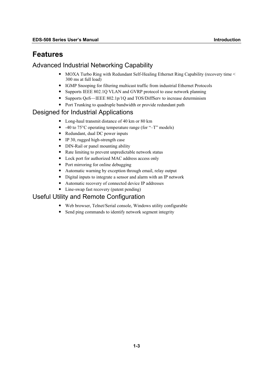 Features, Advanced industrial networking capability, Designed for industrial applications | Useful utility and remote configuration, Features -3, Advanced industrial networking capability -3, Designed for industrial applications -3, Useful utility and remote configuration -3 | Moxa Technologies Moxa EtherDevice Switch EDS-508 User Manual | Page 7 / 92