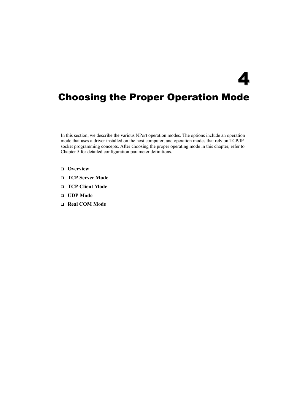 Chapter 4: choosing the proper operation mode, Chapter 4, Choosing the proper operation mode -1 | Choosing the proper operation mode | Moxa Technologies 5600 User Manual | Page 23 / 93