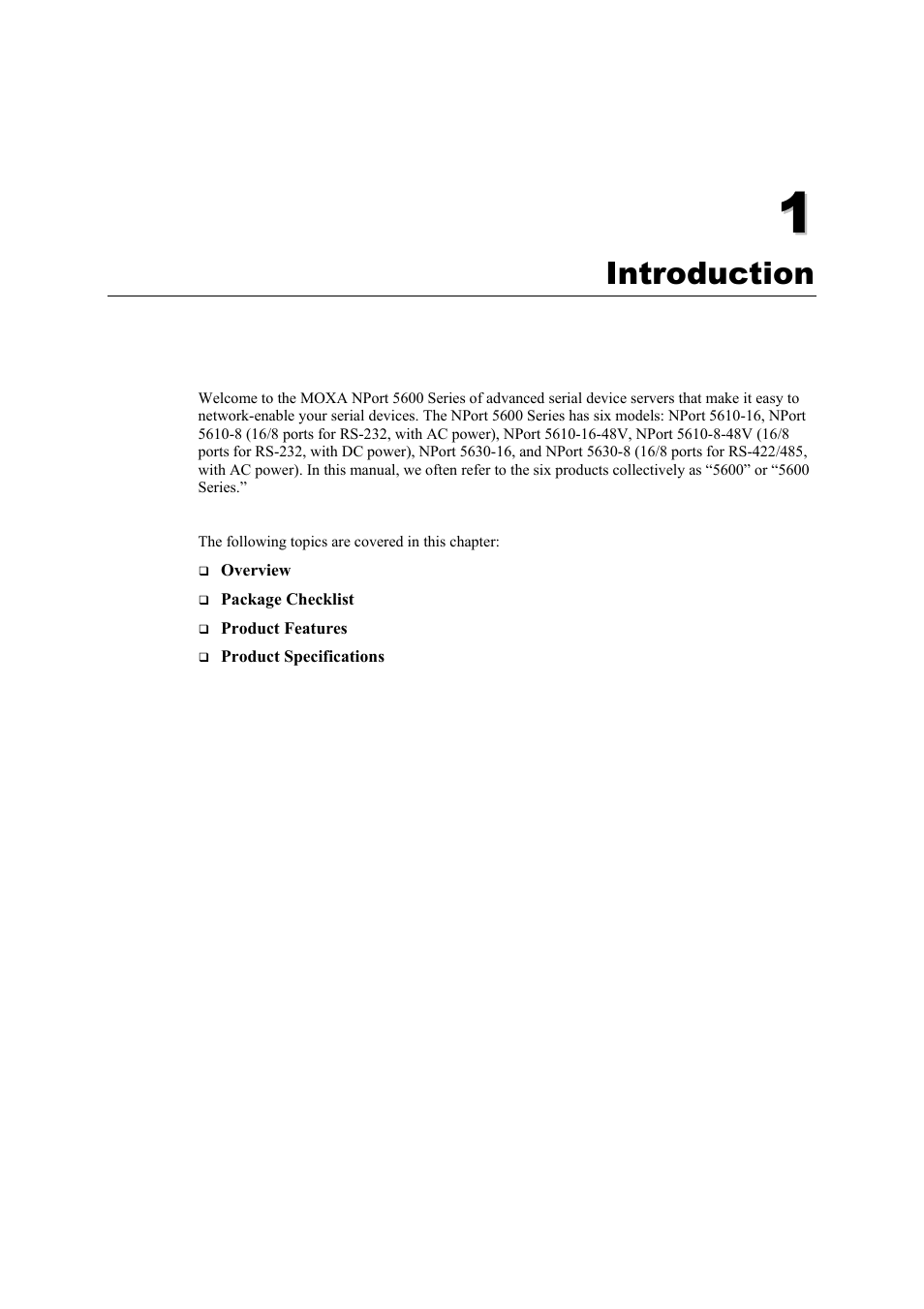 Chapter 1: introduction, Chapter 1, Introduction -1 | Introduction | Moxa Technologies 5600 User Manual | Page 5 / 93