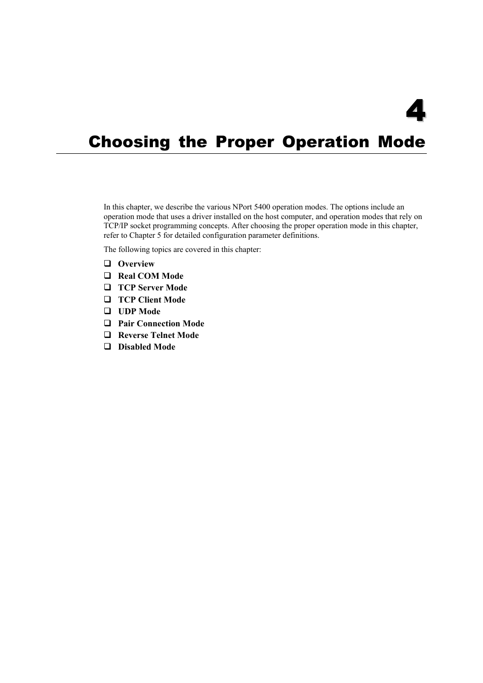 Choosing the proper operation mode, Chapter 4, Choosing the proper operation mode -1 | Moxa Technologies NPort 5400 Series User Manual | Page 22 / 104