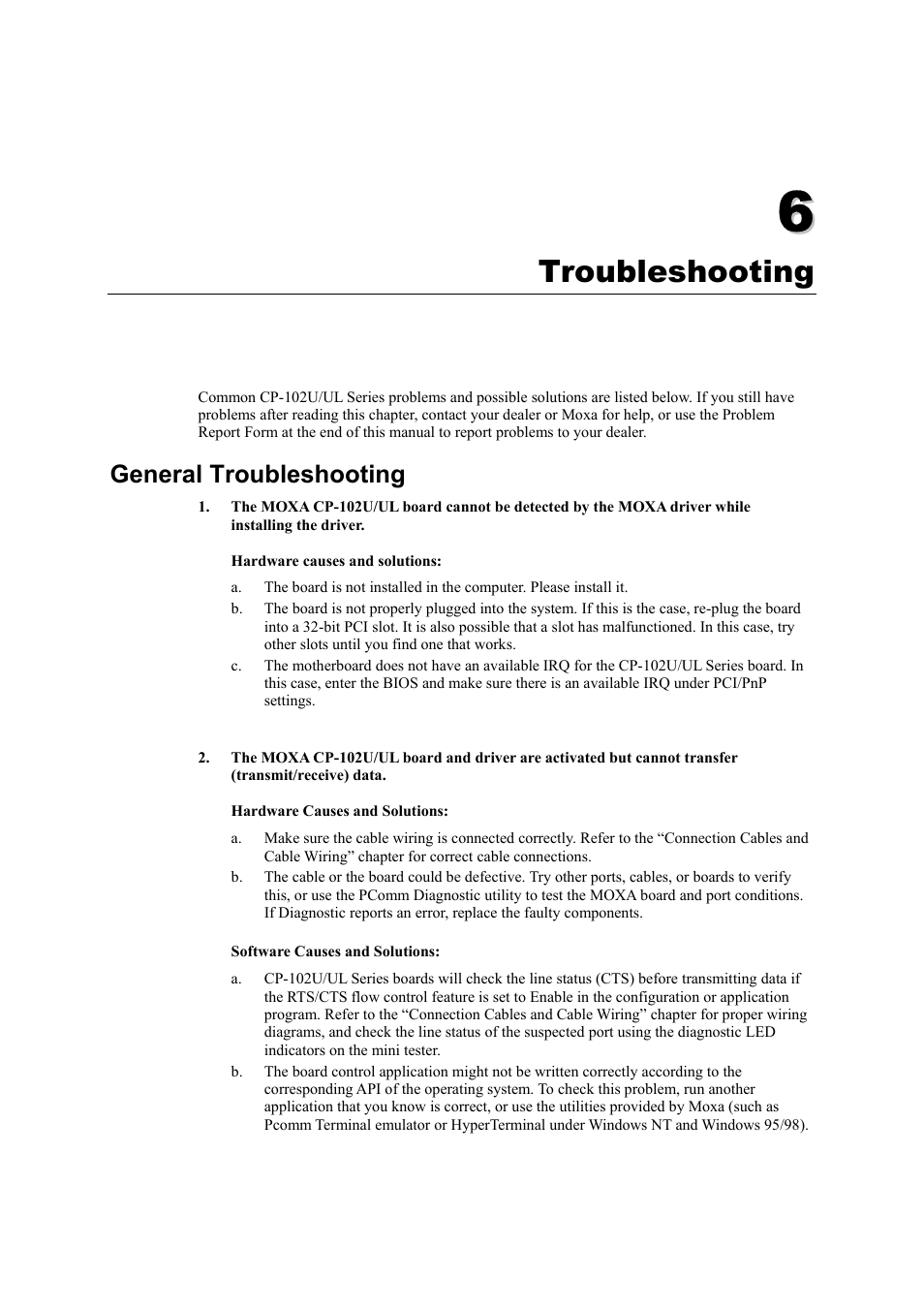 Troubleshooting, General troubleshooting, Chapter 6 | Troubleshooting -1, General troubleshooting -1 | Moxa Technologies CP-102U/UL User Manual | Page 71 / 78