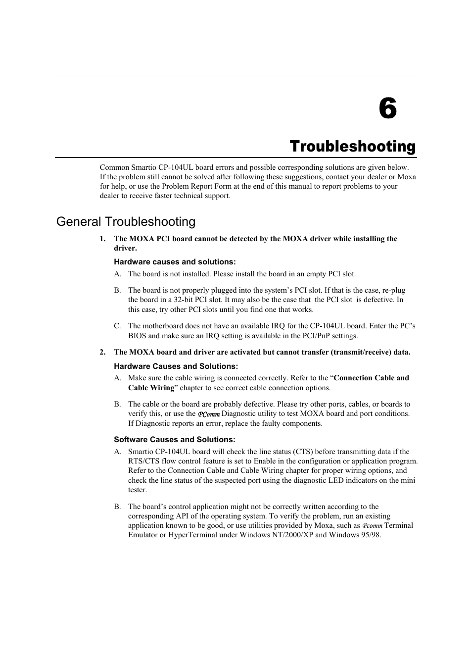 Troubleshooting, General troubleshooting, 6 troubleshooting -1 | General troubleshooting -1, 6troubleshooting | Moxa Technologies CP-104UL User Manual | Page 65 / 69