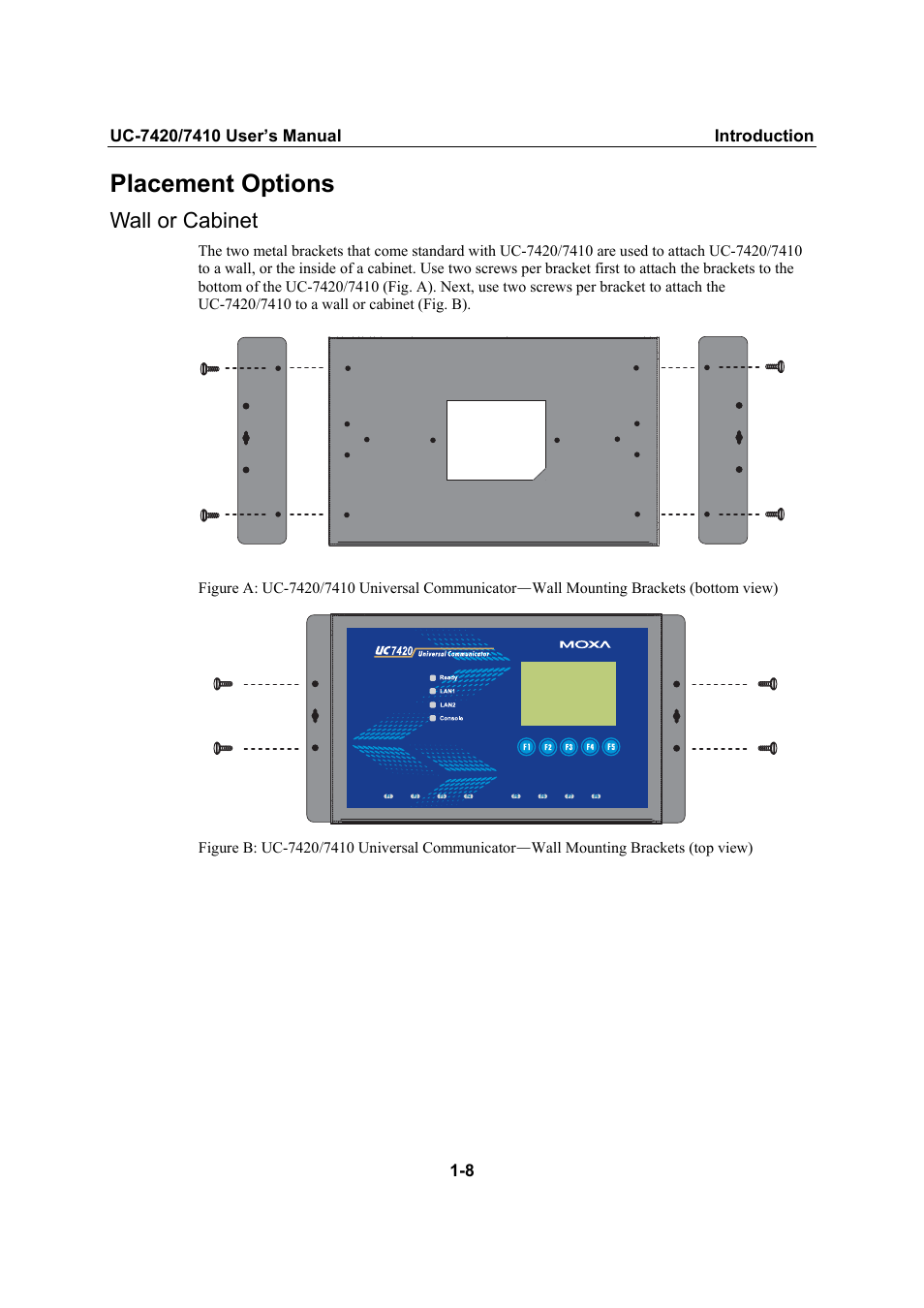 Placement options, Wall or cabinet, Wall or cabinet -8 | Moxa Technologies UC-7420/7410 User Manual | Page 13 / 106