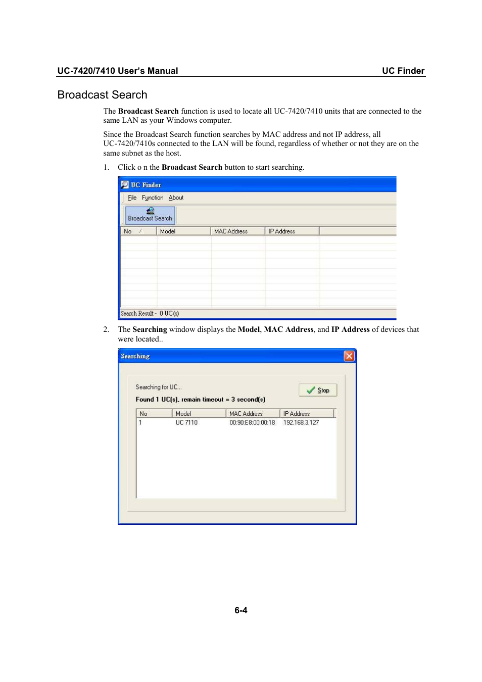 Broadcast search, Broadcast search -4 | Moxa Technologies UC-7420/7410 User Manual | Page 91 / 106