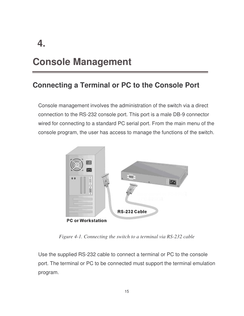 Console management, Connecting a terminal or pc to the console port | Milan Technology MIL-SME801P User Manual | Page 21 / 155