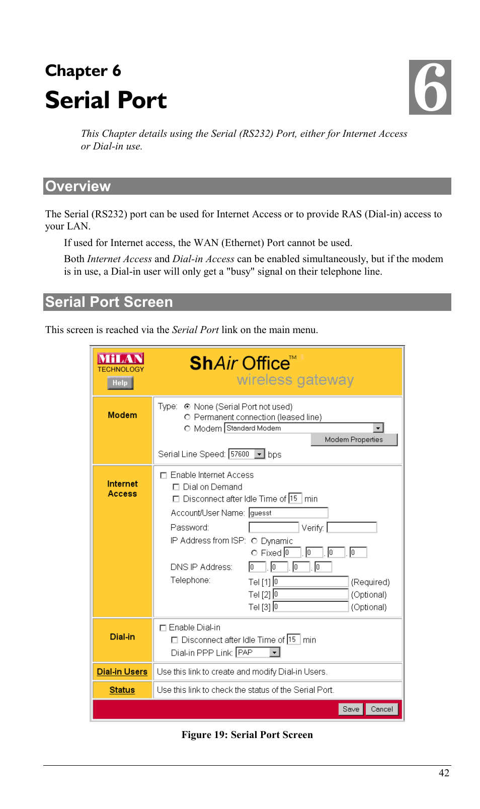 Chapter 6 serial port, Overview, Serial port screen | Overview serial port screen, Serial port | Milan Technology MIL-W0311 User Manual | Page 45 / 100