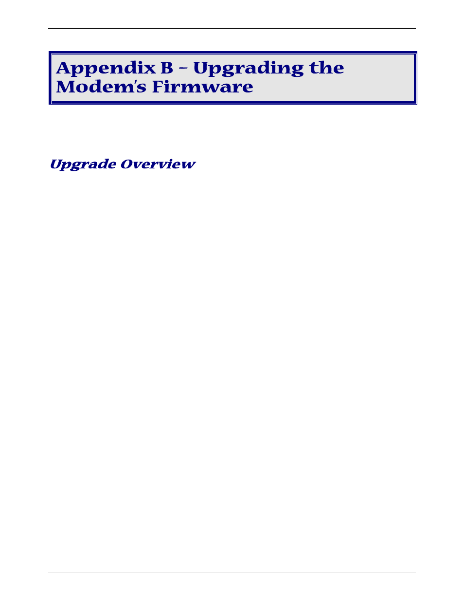 Appendix b – upgrading the modem’s firmware, Upgrade overview, Step 1: identify the modem firmware | Step 2: identify the current firmware version | Multitech MT5634ZBA-SERIES User Manual | Page 30 / 41