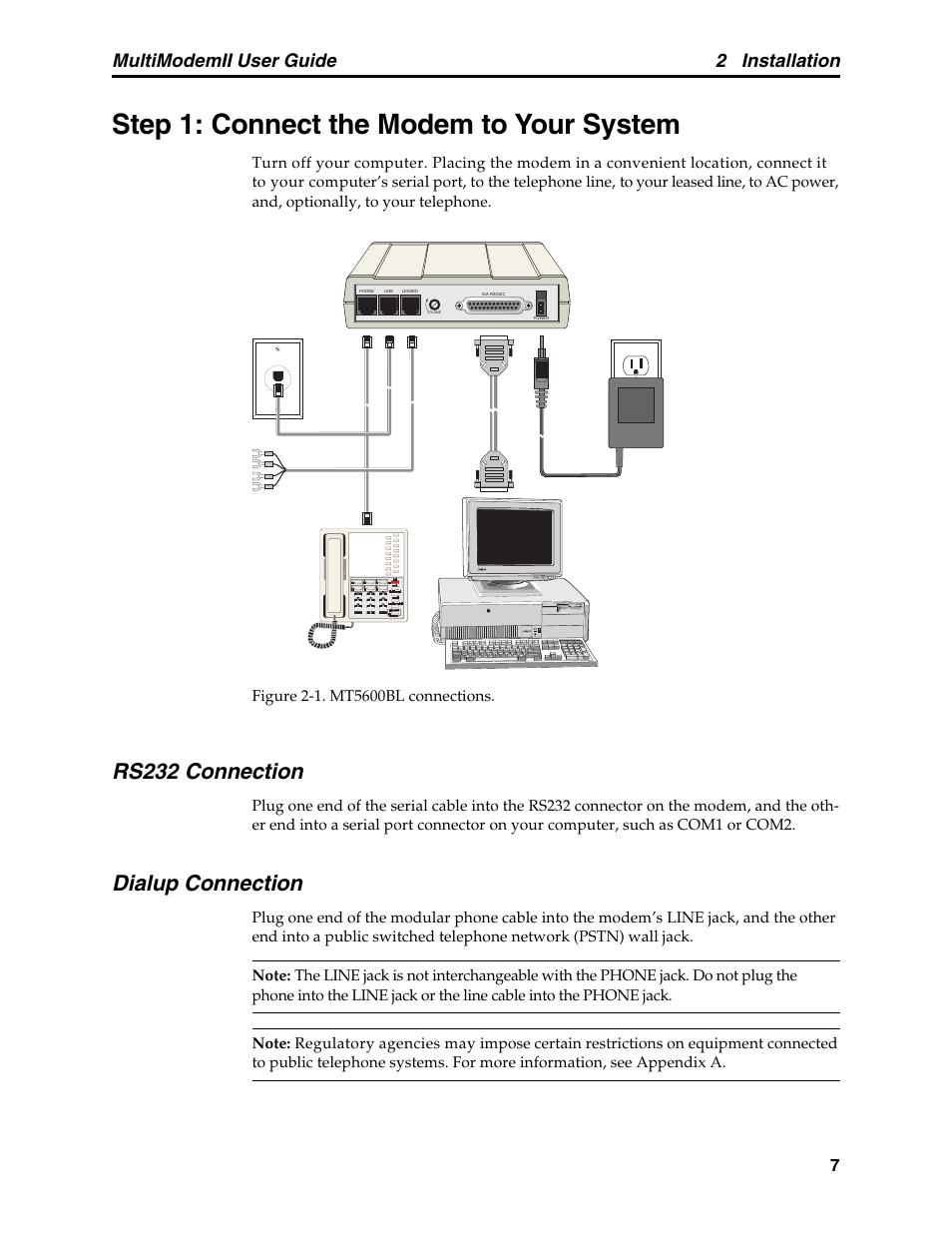 Step 1: connect the modem to your system, Rs232 connection, Dialup connection | Rs232 connection dialup connection, 2 installation, Multimodemii user guide | Multitech MULTI MODEM II MT5600BA User Manual | Page 13 / 113