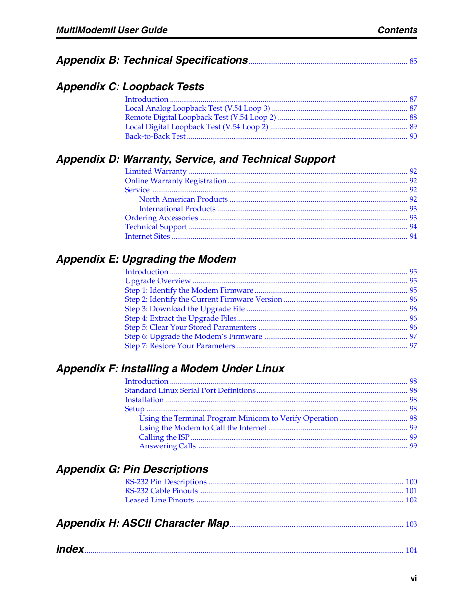 Appendix b: technical specifications, Appendix c: loopback tests, Appendix e: upgrading the modem | Appendix f: installing a modem under linux, Appendix g: pin descriptions, Appendix h: ascii character map, Index | Multitech MULTI MODEM II MT5600BA User Manual | Page 6 / 113