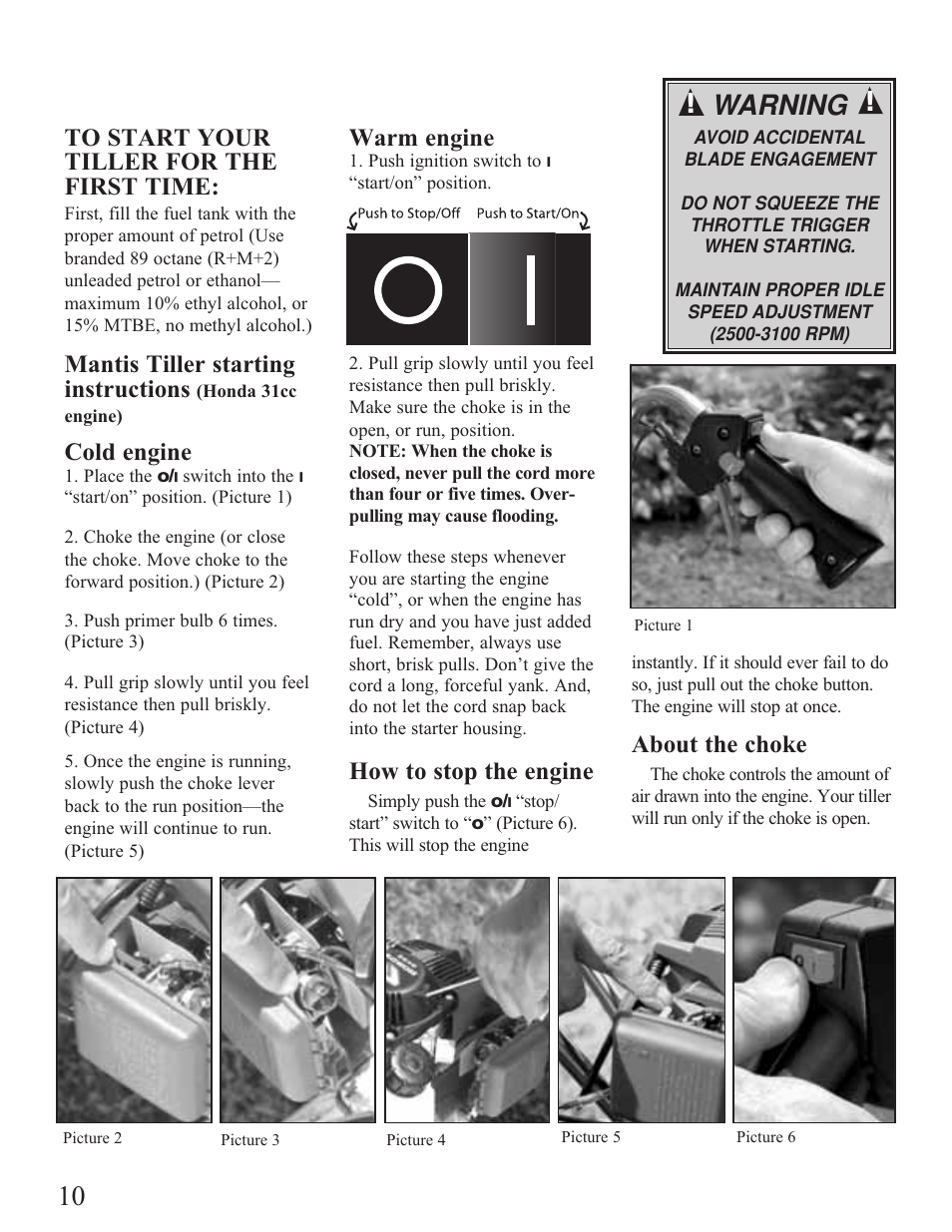 Starting, Warning, Mantis tiller starting instructions | Cold engine, Warm engine, How to stop the engine, About the choke | Mantis Tiller/Cultivator User Manual | Page 10 / 20