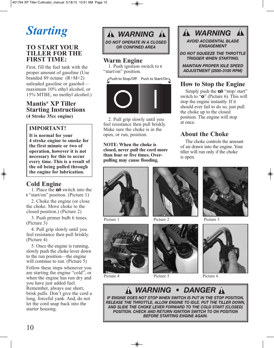 Starting, Warning, 10 warning • danger | Mantis, Xp tiller starting instructions, Cold engine, Warm engine, How to stop the engine, About the choke | Mantis CULTIVATOR 401764 XP User Manual | Page 10 / 20