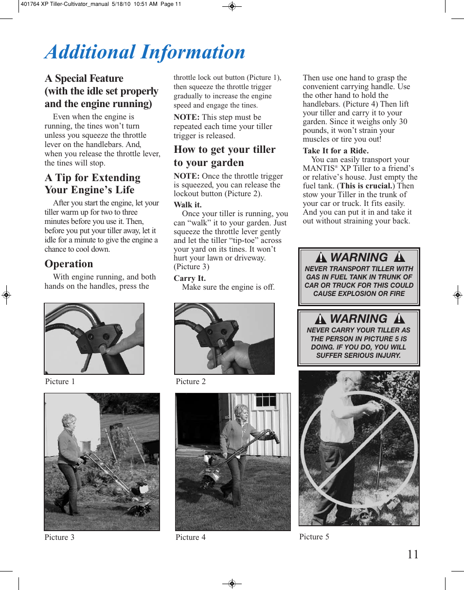 Additional information, Warning, A tip for extending your engine’s life | Operation, How to get your tiller to your garden | Mantis CULTIVATOR 401764 XP User Manual | Page 11 / 20