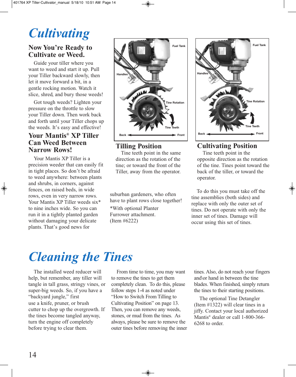 Cultivating cleaning the tines, Now you’re ready to cultivate or weed, Your mantis | Xp tiller can weed between narrow rows, Tilling position, Cultivating position | Mantis CULTIVATOR 401764 XP User Manual | Page 14 / 20