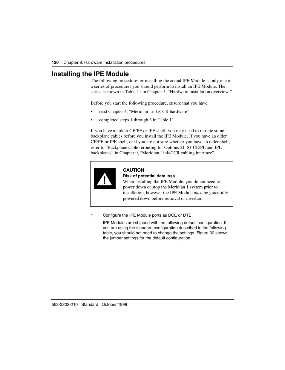 Installing the ipe module | Meridian America Link/Customer Controlled Routing User Manual | Page 138 / 595