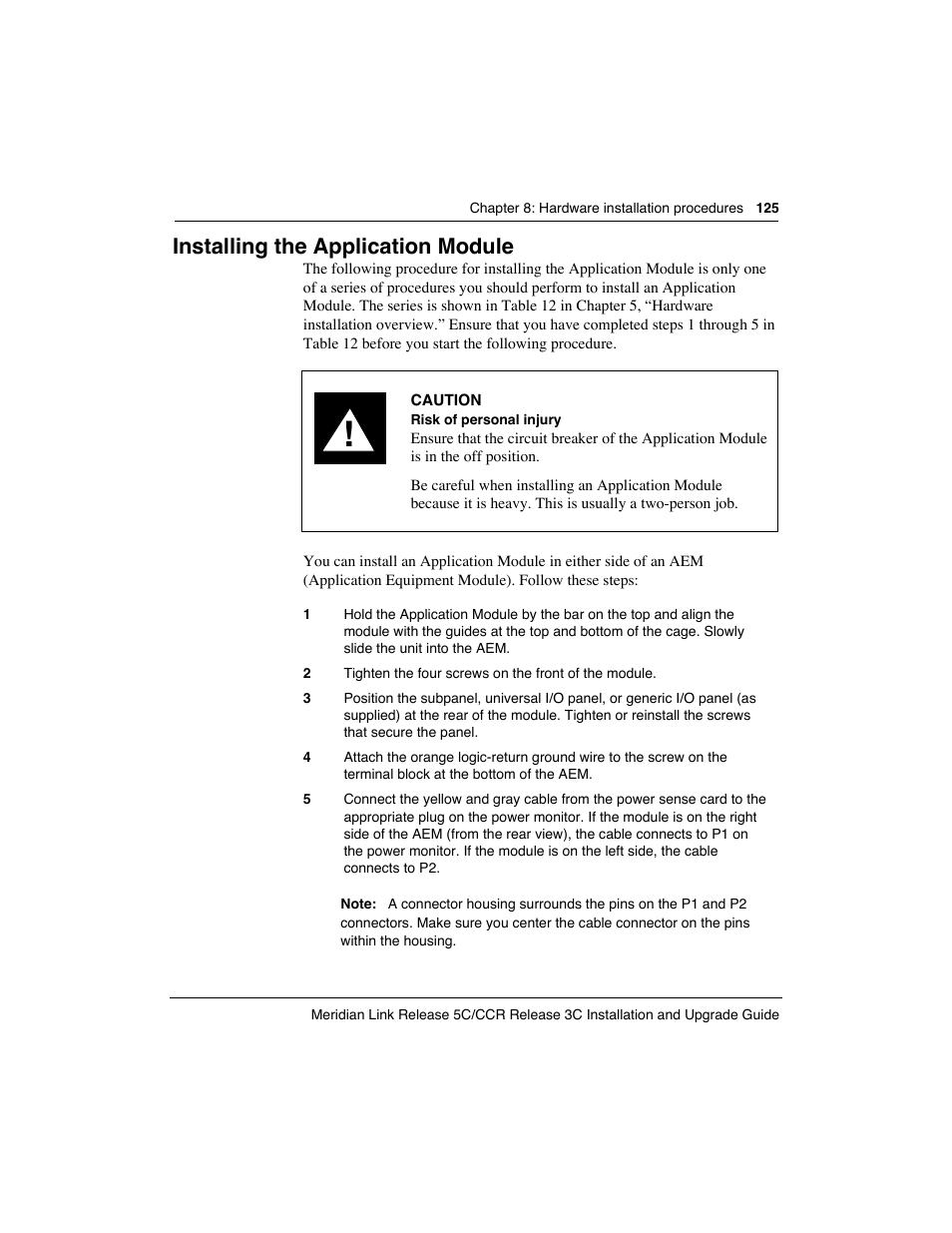 Installing the application module | Meridian America Link/Customer Controlled Routing User Manual | Page 143 / 595