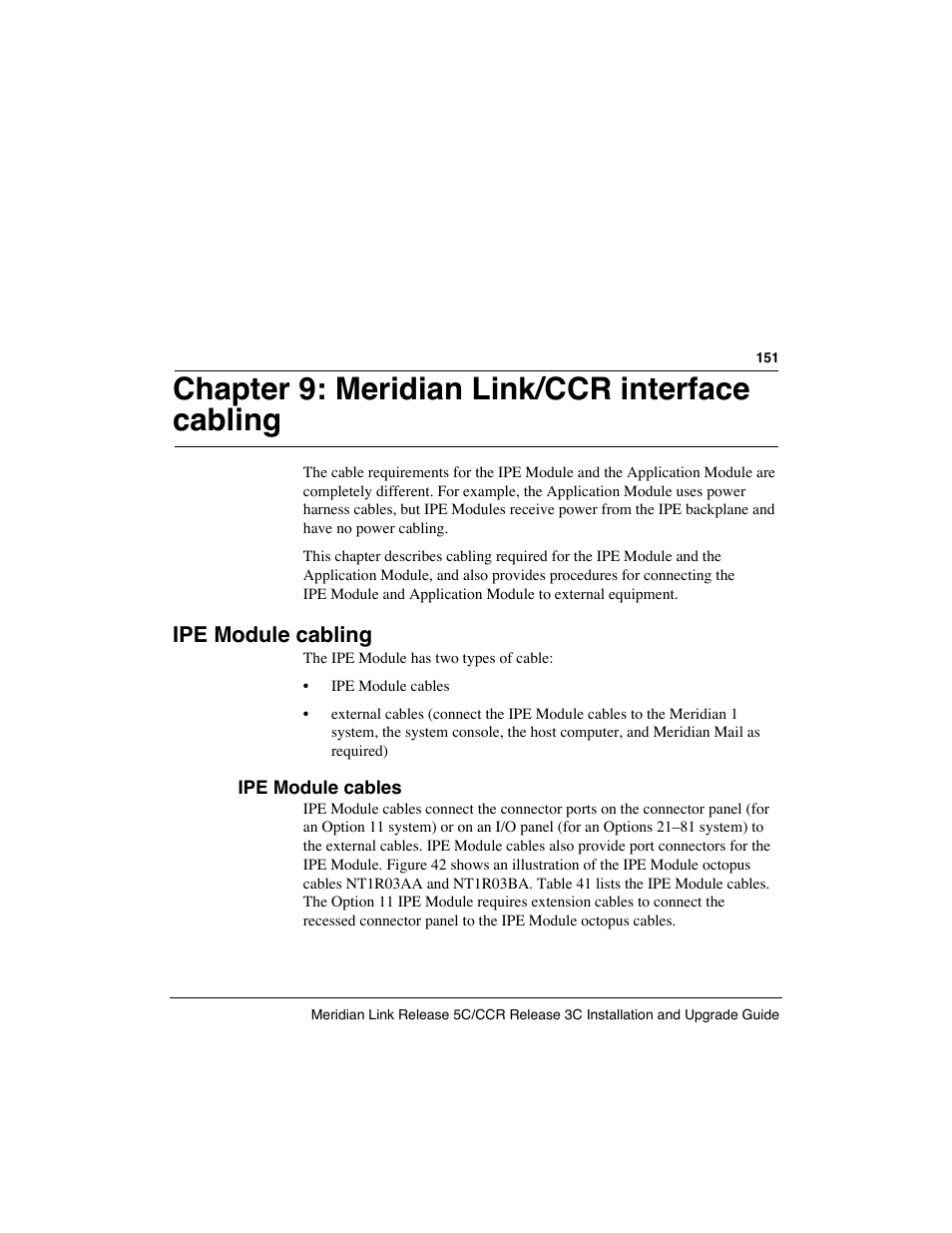 Chapter 9: meridian link/ccr interface cabling, Ipe module cabling | Meridian America Link/Customer Controlled Routing User Manual | Page 169 / 595