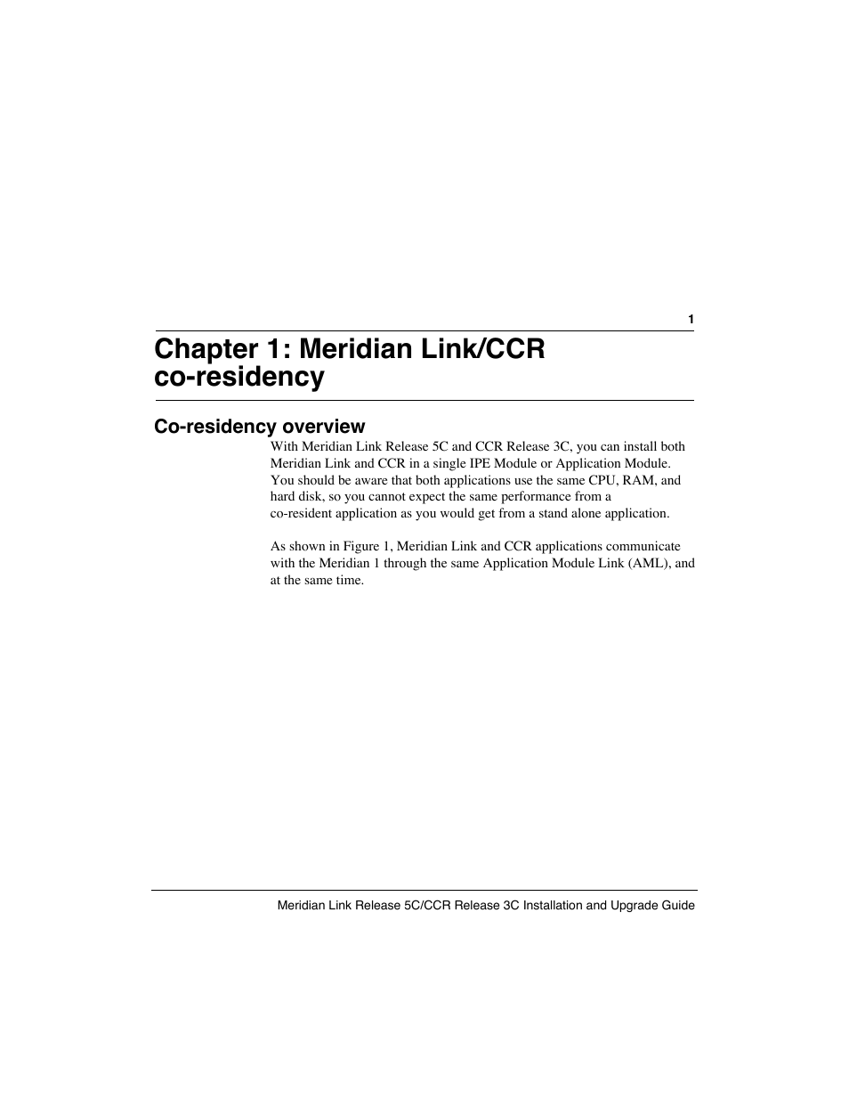 Chapter 1: meridian link/ccr co-residency, Co-residency overview | Meridian America Link/Customer Controlled Routing User Manual | Page 19 / 595