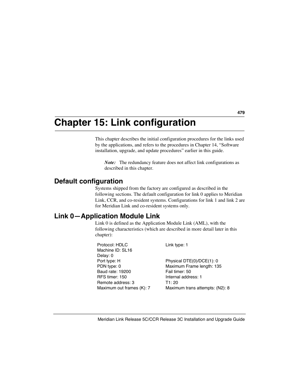 Chapter 15: link configuration, Default configuration, Link 0 - application module link | Link 0ñapplication module link | Meridian America Link/Customer Controlled Routing User Manual | Page 497 / 595