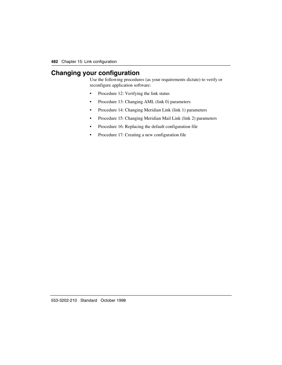 Changing your configuration | Meridian America Link/Customer Controlled Routing User Manual | Page 500 / 595
