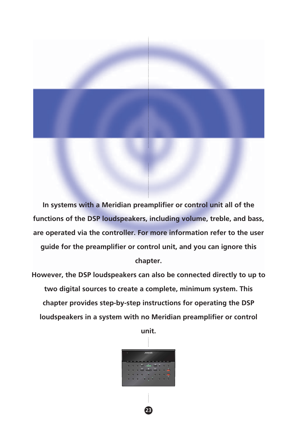 Using the dsp loudspeakers | Meridian America Meridian DSP User Manual | Page 28 / 49