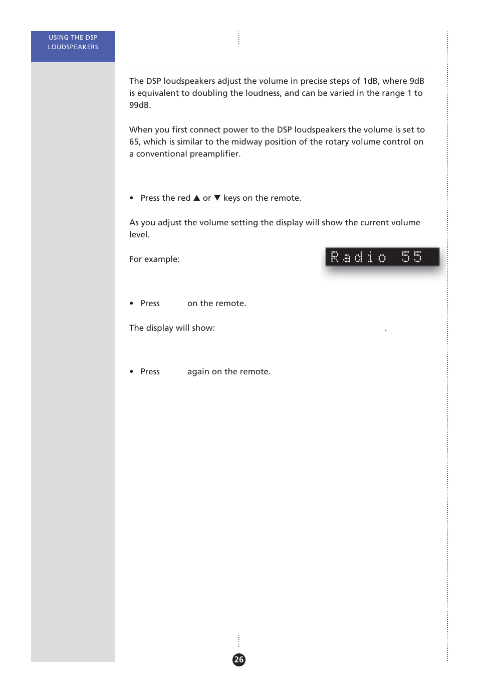 Adjusting the volume, Muting the sound, Adjusting | Muting, Radio 55, Muted | Meridian America Meridian DSP User Manual | Page 31 / 49
