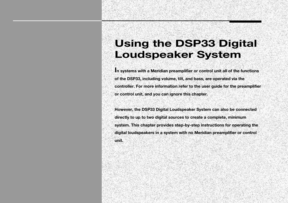 Using the dsp33 digital loudspeaker system, Using the dsp digital loudspeaker system | Meridian America DSP33 User Manual | Page 24 / 47